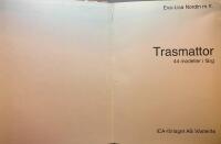 Trasmattor : 44 modeller i f&auml;rg