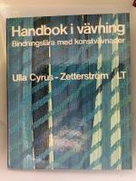 Handbok i v&auml;vning : bindningsl&auml;ra med konstv&auml;vnader