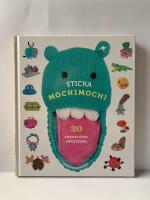 Sticka mochimochi : 20 annorlunda amigurumi