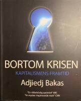 Bortom krisen - kapitalismens framtid
