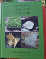 Tr&auml;dg&aring;rdens grunder : s&aring;dd och plantering
