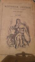 Historisk l&auml;sebok f&ouml;r skolan och hemmet
