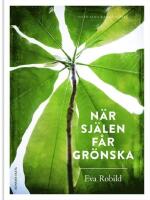 N&auml;r sj&auml;len f&aring;r gr&ouml;nska