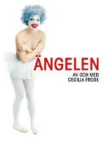 Ängelen av och med Cecilia Frode