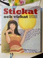 Stickat & virkat : vintage på svenska