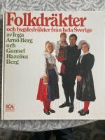Folkdr&auml;kter och bygdedr&auml;kter fr&aring;n hela Sverige