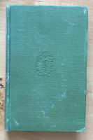 Shakespeare; 1)Comedies. 2)Historical Plays, Poems and Sonnet. 3) Tragedies. (Everyman's Library Ed. by Ernest Rhys) ;153, 154, 155. 3 volumes.