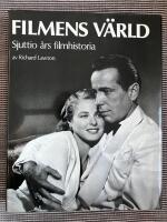 Filmens v&auml;rld : sjuttio &aring;rs filmhistoria