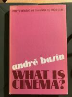 What is cinema? [essays selected and translated by Hugh Gray]