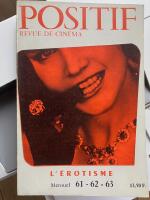 Positif, L'Érotisme [sommaire du N°61-62-63]