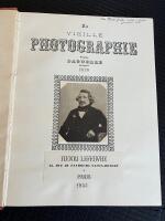 La vielle photographie [depuis Daguerre jusqu'&agrave; 1870]