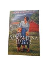 S&aring;som dina dagar