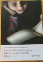L&auml;s- och skrivundervisning utifr&aring;n elevers varierade behov