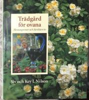 Tr&auml;dg&aring;rd f&ouml;r ovana : Honungsrosor och k&ouml;rsb&auml;rsvin
