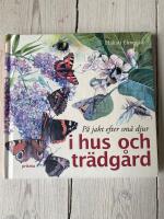 P&aring; jakt efter sm&aring; djur i hus och tr&auml;dg&aring;rd