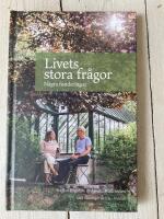 Livets stora fr&aring;gor : n&aring;gra funderingar