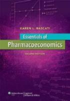 Essentials of Pharmacoeconomics, 2e [Elektronisk resurs]