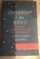 Universum i din hand : en resa genom rymden, tiden och o&auml;ndligheten