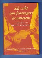 Sl&aring; vakt om f&ouml;retagets kompetens