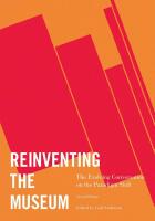 Reinventing the museum : the evolving conversation on the paradigm shift