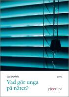 Vad g&ouml;r unga p&aring; n&auml;tet 2:a uppl