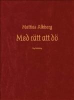 Med r&auml;tt att d&ouml;