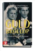 Guldbr&ouml;llop : om livsl&aring;nga relationer