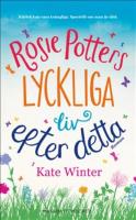 Rosie Potters lyckliga liv efter detta