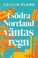 I s&ouml;dra Norrland v&auml;ntas regn