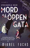 Mord p&aring; &ouml;ppen gata