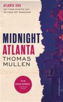 Midnight Atlanta