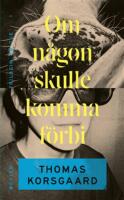 Om n&aring;gon skulle komma f&ouml;rbi