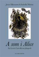 A som i Alice : en Lewis Carroll-encyklopedi