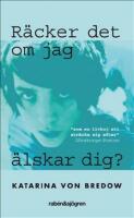 R&auml;cker det om jag &auml;lskar dig?