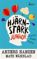 Hj&auml;rnstark junior : smartare, gladare, starkare