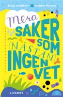 Mera saker som (n&auml;stan) ingen vet