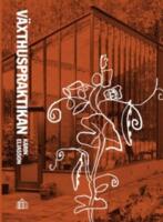 V&auml;xthuspraktikan