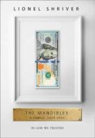 The Mandibles: A Family, 20292047