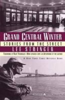 Grand Central winter : stories from the street
