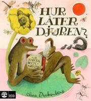 Hur l&aring;ter djuren?