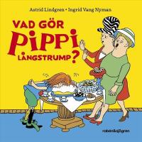 Vad g&ouml;r Pippi L&aring;ngstrump?