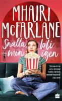 Sn&auml;lla, bli min igen