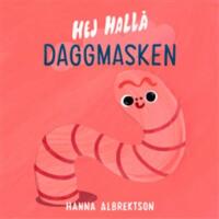 Hej hall&aring; daggmasken
