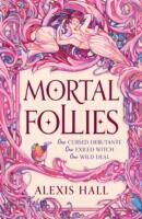 Mortal Follies