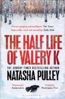 The Half Life of Valery K