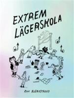 Extrem l&auml;gerskola