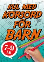 Kul med korsord f&ouml;r barn 7-9 &aring;r
