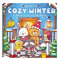 Cozy Winter Deluxe. Lyxig Cozy Coloring m&aring;larbok fr&aring;n Coloring Book Cafe