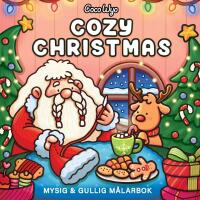Cozy Christmas. Mysig och gullig Cozy Coloring