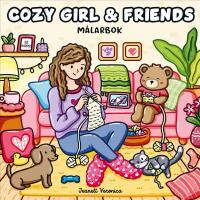 Cozy Girl & Friends - M&aring;larbok